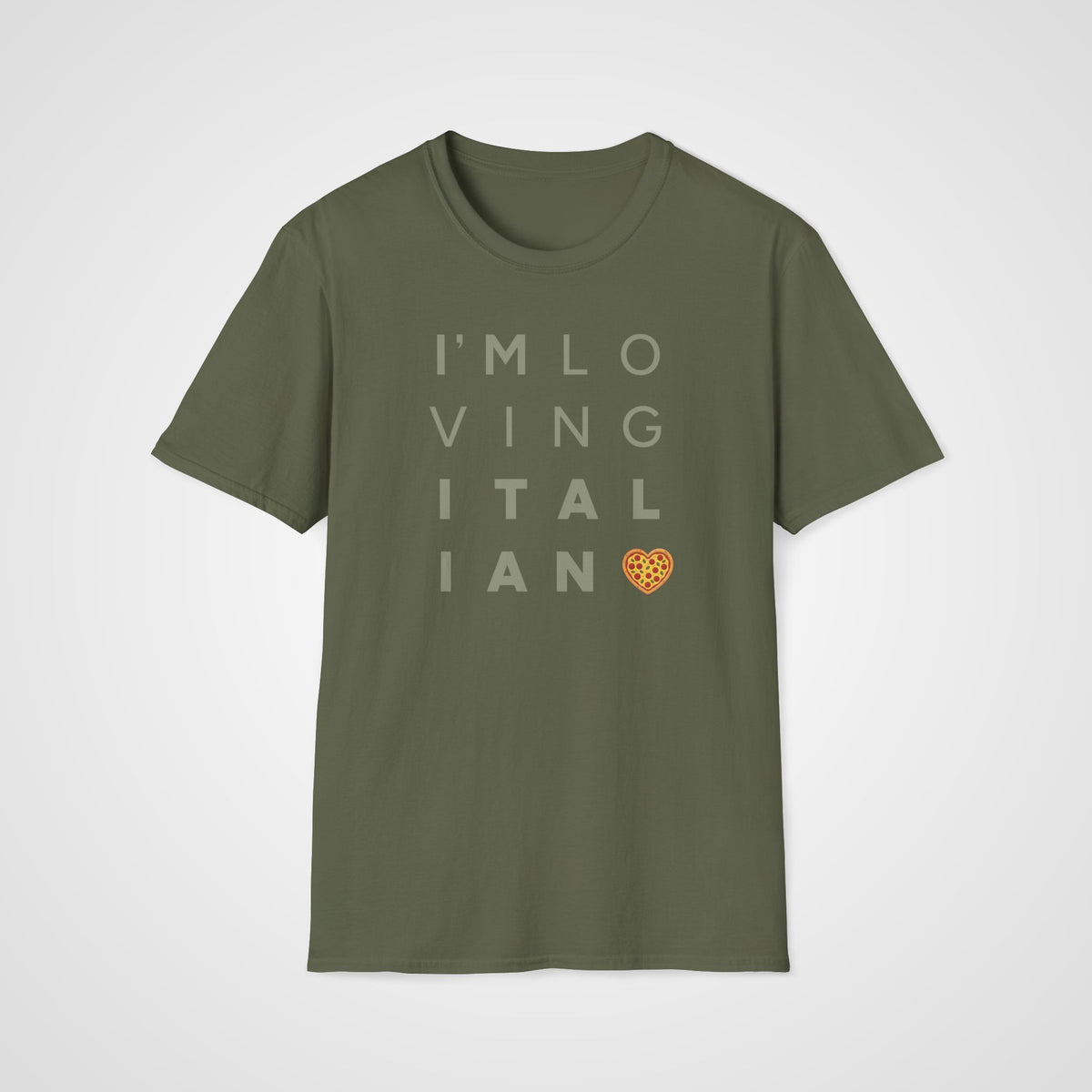 I'm Loving Italian T-Shirt in Military Green
