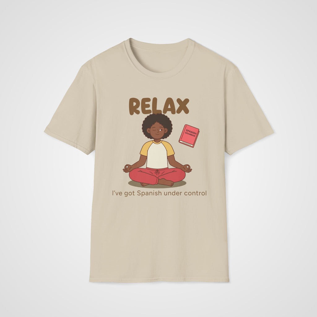 Relax, it`s under Control T-Shirt in Sand