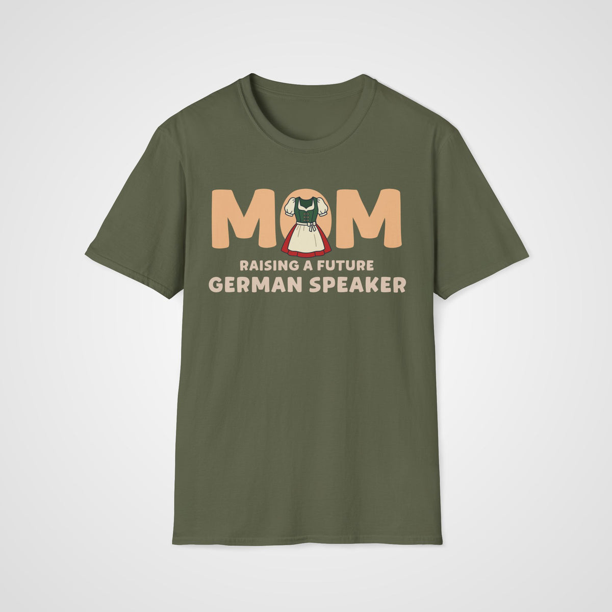 German Learner Mom T-Shirt in Military Green