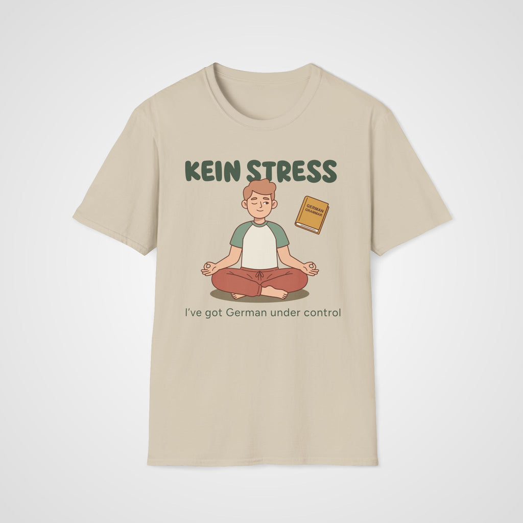 Kein Stress T-Shirt in Sand