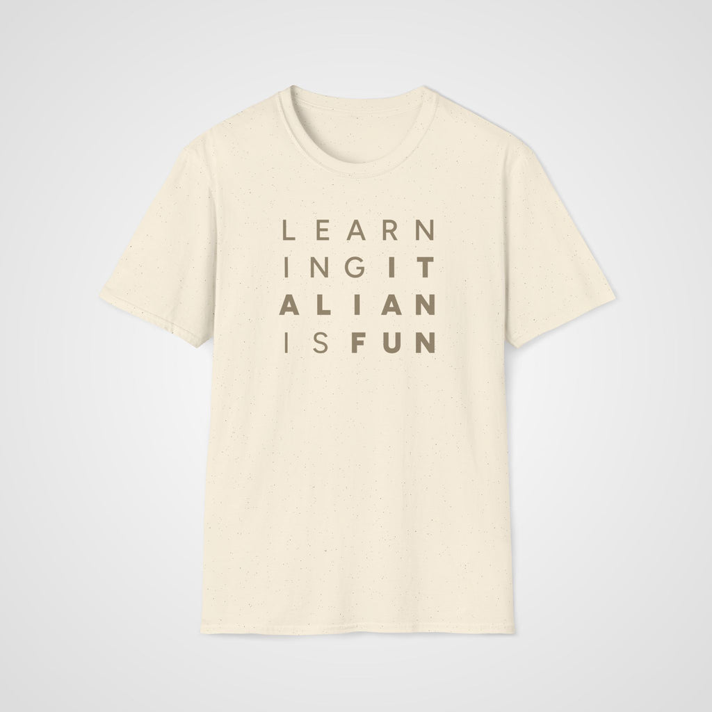 Learning Italian Is Fun T-Shirt in Natural