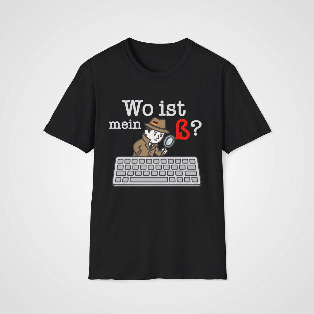 Wo Ist mein ß German T-Shirt in Black