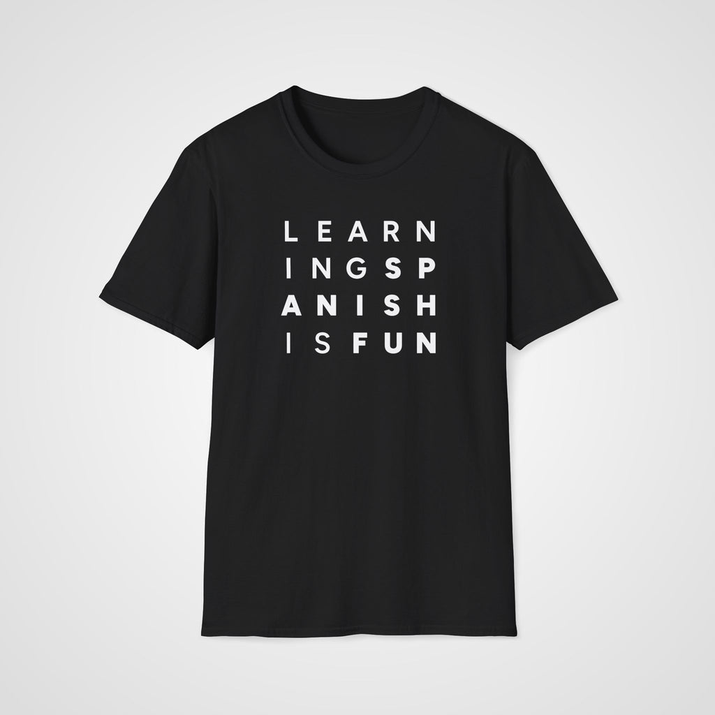 Learning Spanish Is Fun T-Shirt in Black