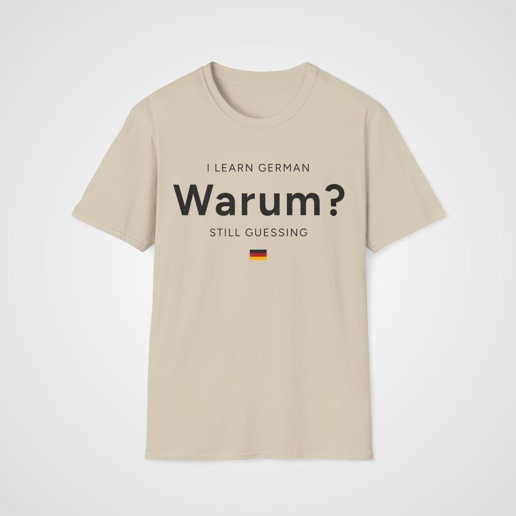 Warum German? T-Shirt in Sand
