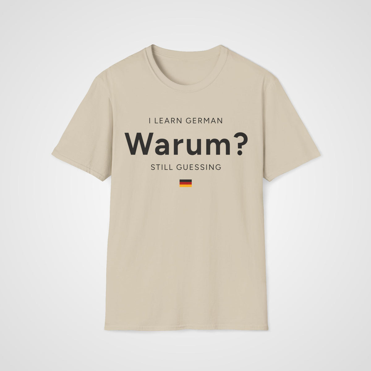 Warum German? T-Shirt in Sand