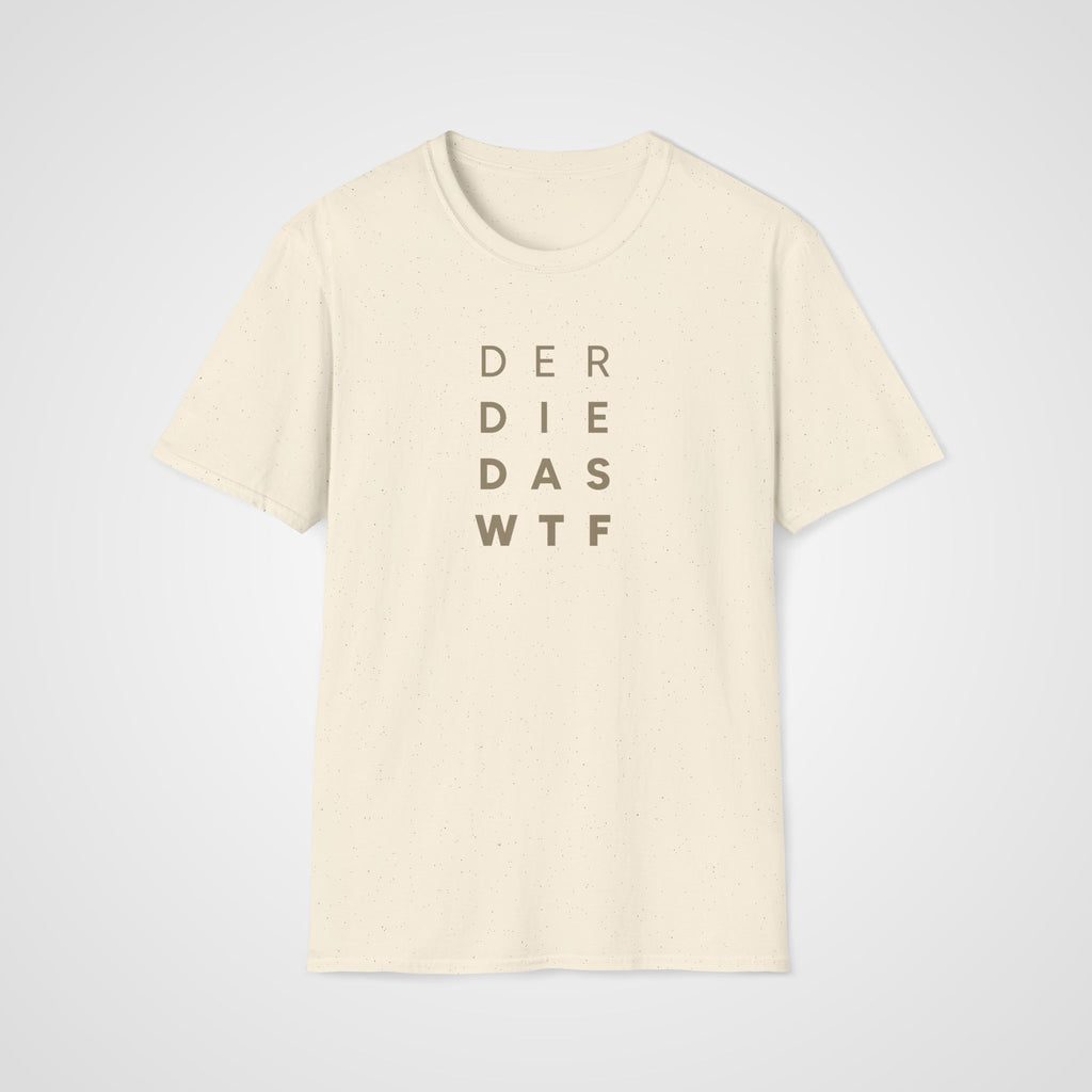 Der Die Das WTF T-Shirt in Natural