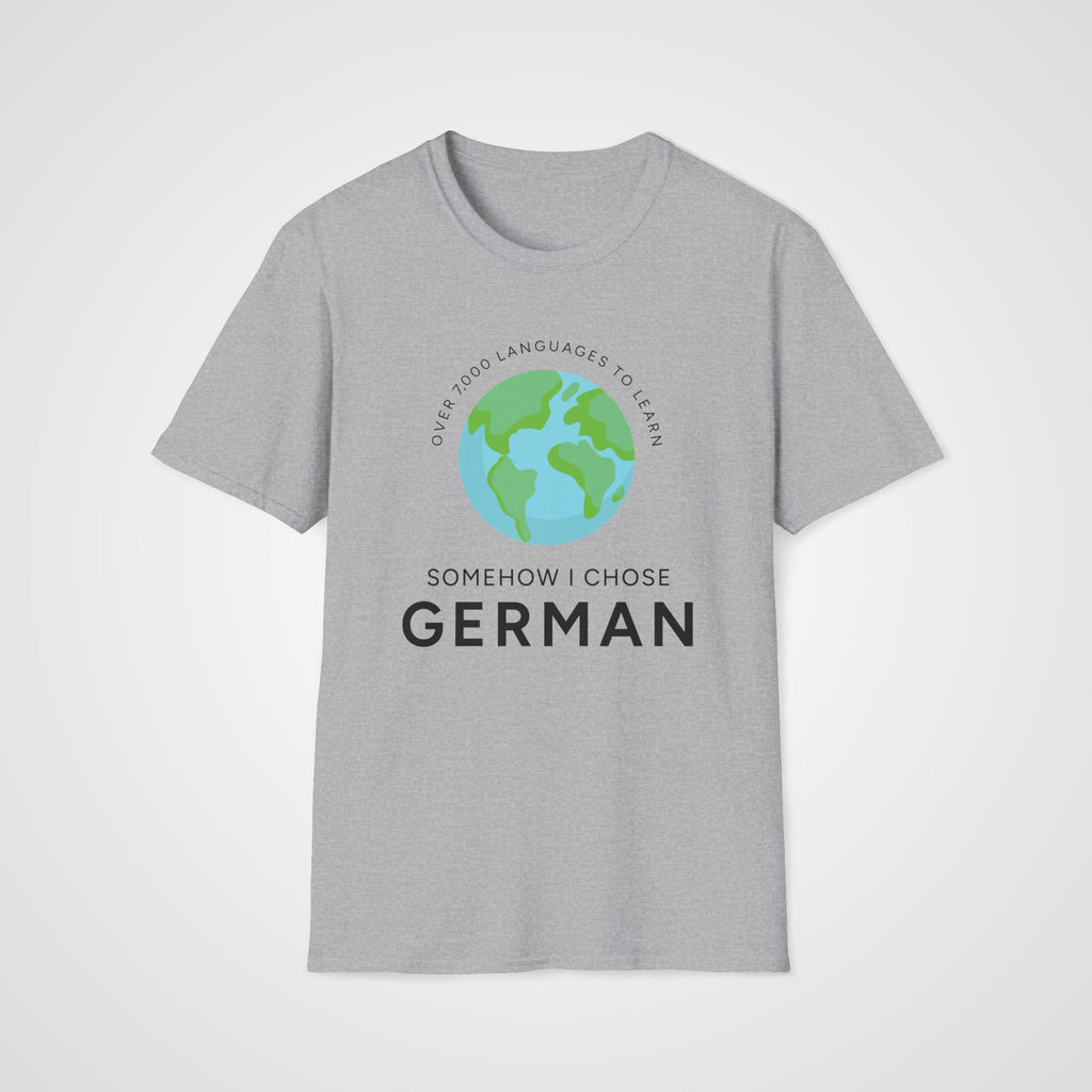 I Chose German T-Shirt in Sport Gray