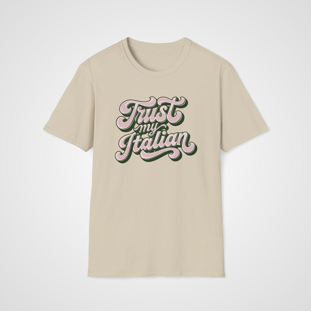 Trust My Italian T-Shirt in Sand