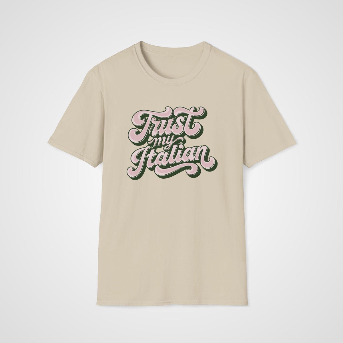 Trust My Italian T-Shirt in Sand