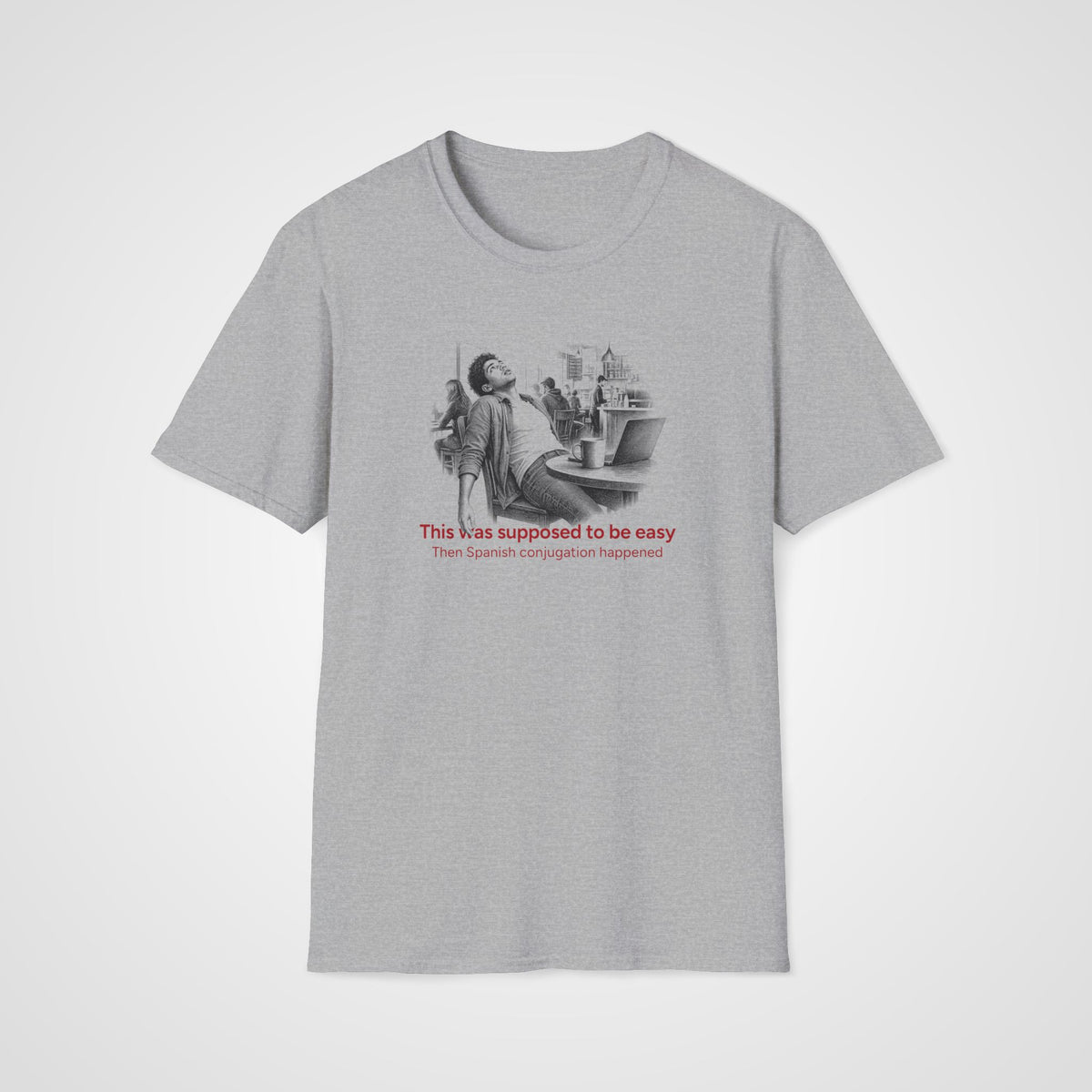 Spanish Looked Easy T-Shirt in Sport Gray