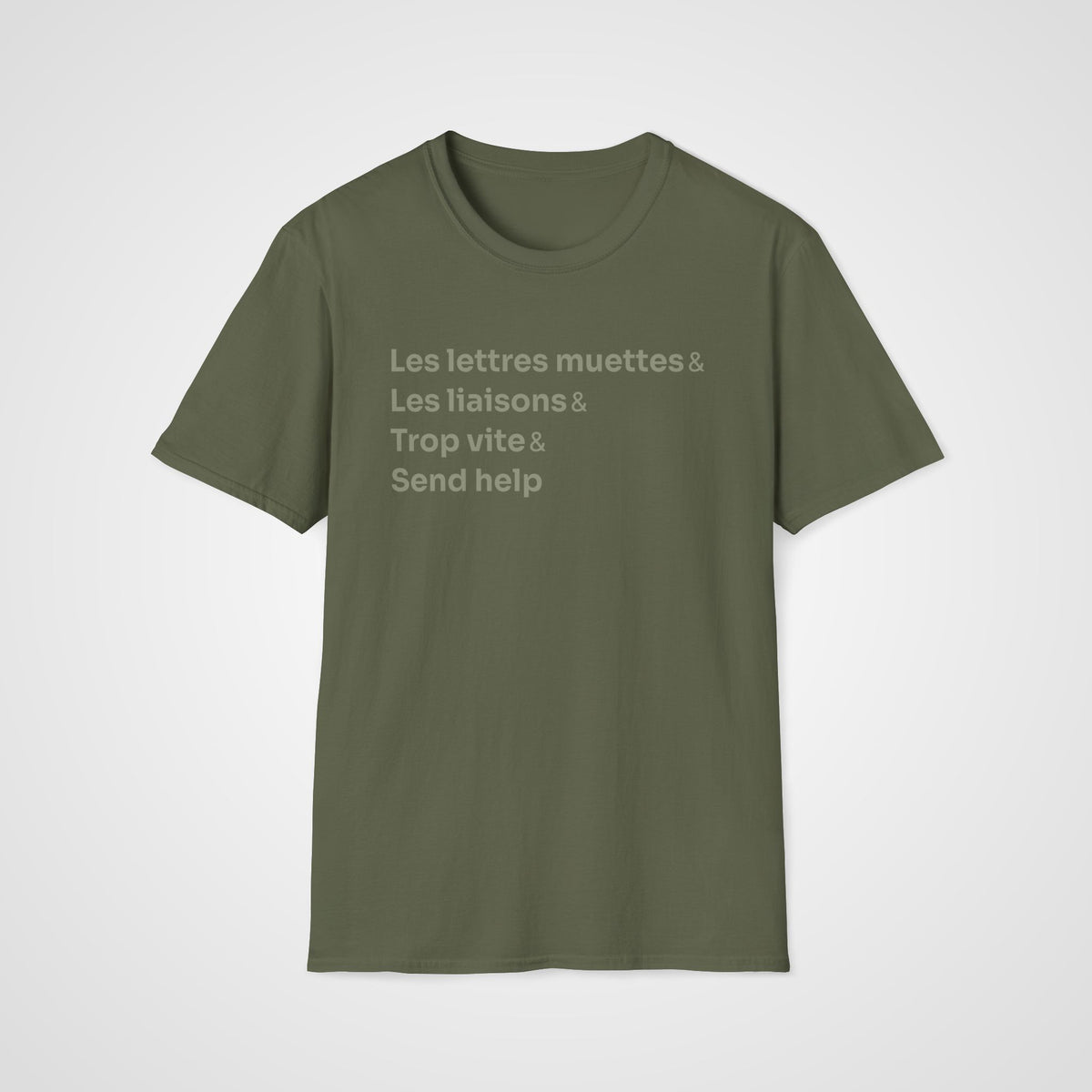 French Pronunciation T-Shirt in Military Green