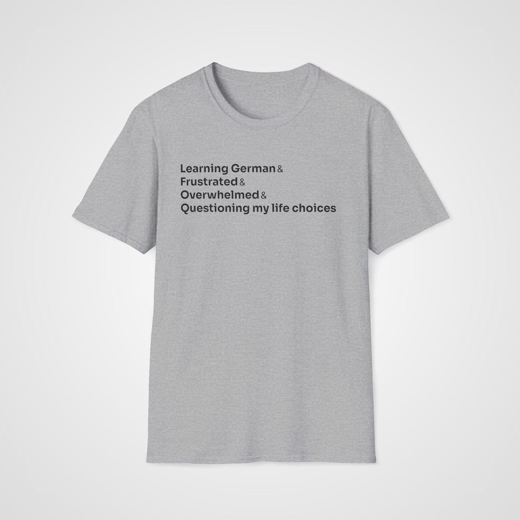 German Life Choices T-Shirt in Sport Gray