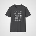Learning French Is Cool T-Shirt in Dark Heather