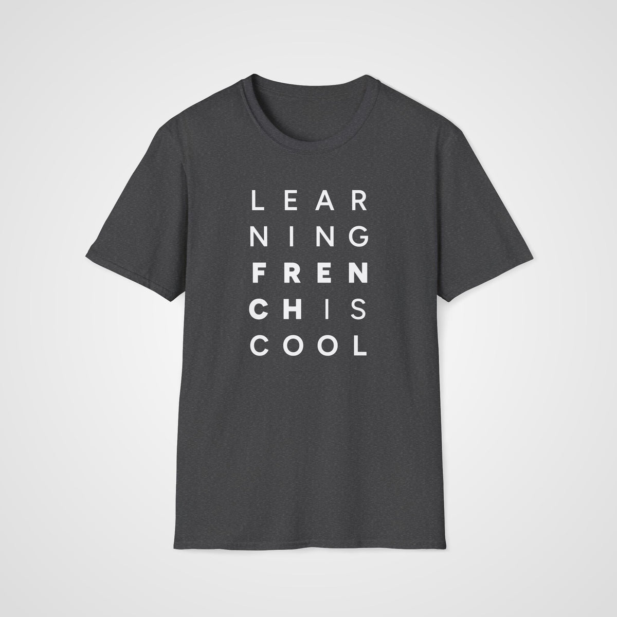 Learning French Is Cool T-Shirt in Dark Heather