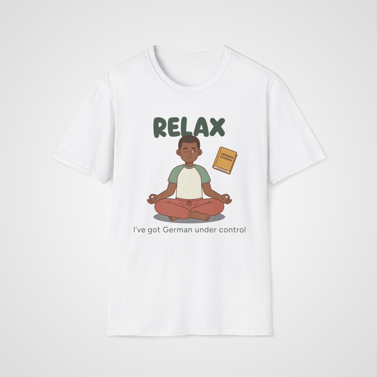 Relax German Learner T-Shirt in White
