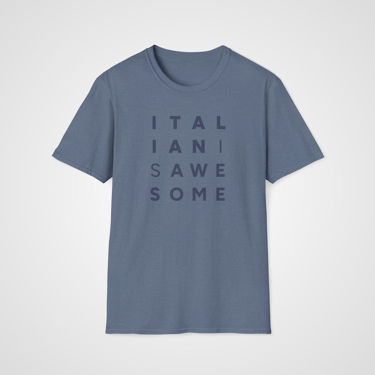 Italian Is Awesome T-Shirt in Heather Indigo