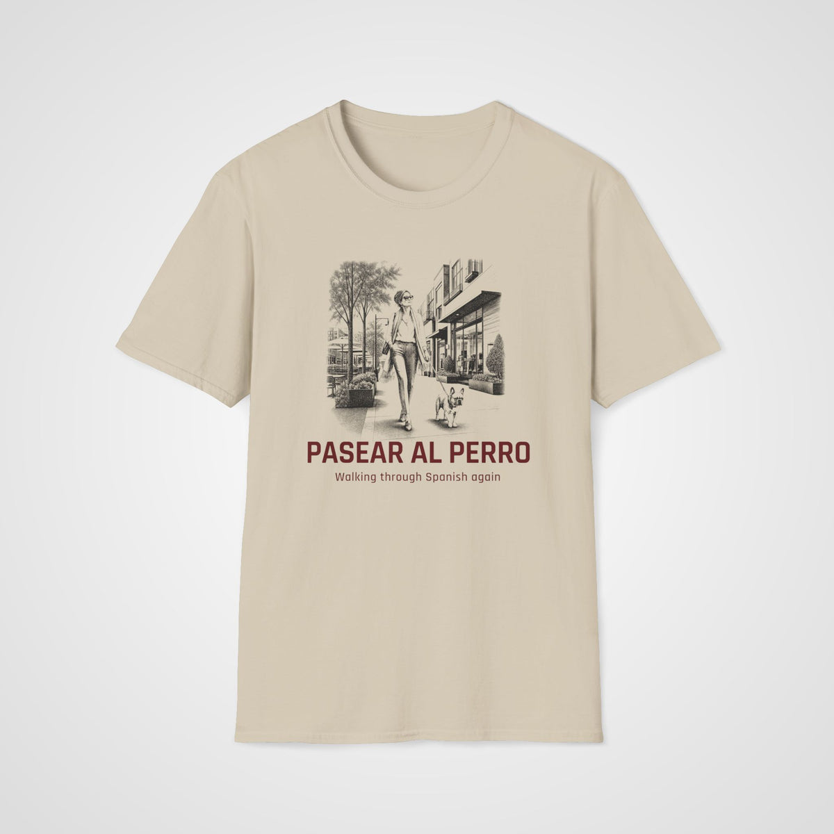 Pasear al Perro Spanish T-Shirt in Sand