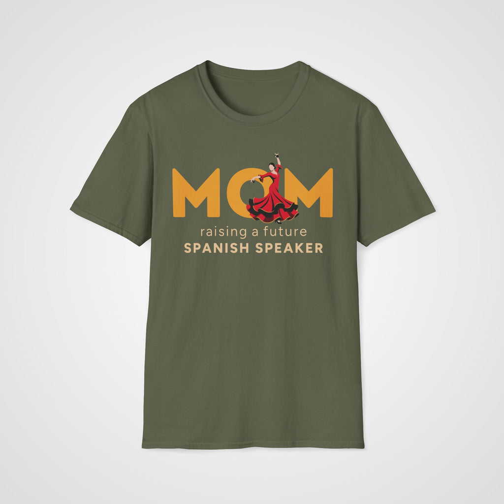 Spanish Learner Mom T-Shirt in Military Green