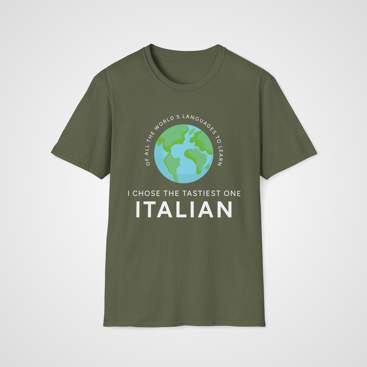 Italian Tastiest Language T-Shirt in Military Green