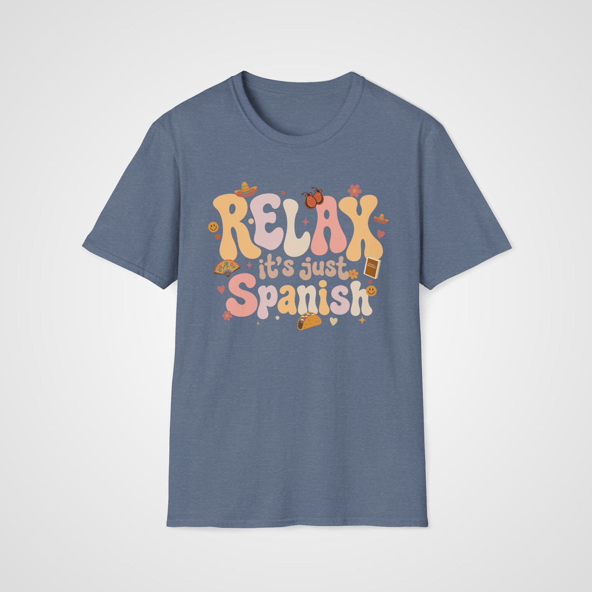 Relax It's Just Spanish T-Shirt in Heather Indigo