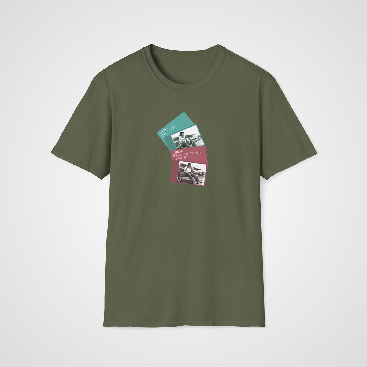 Spanish Class Started T-Shirt in Military Green