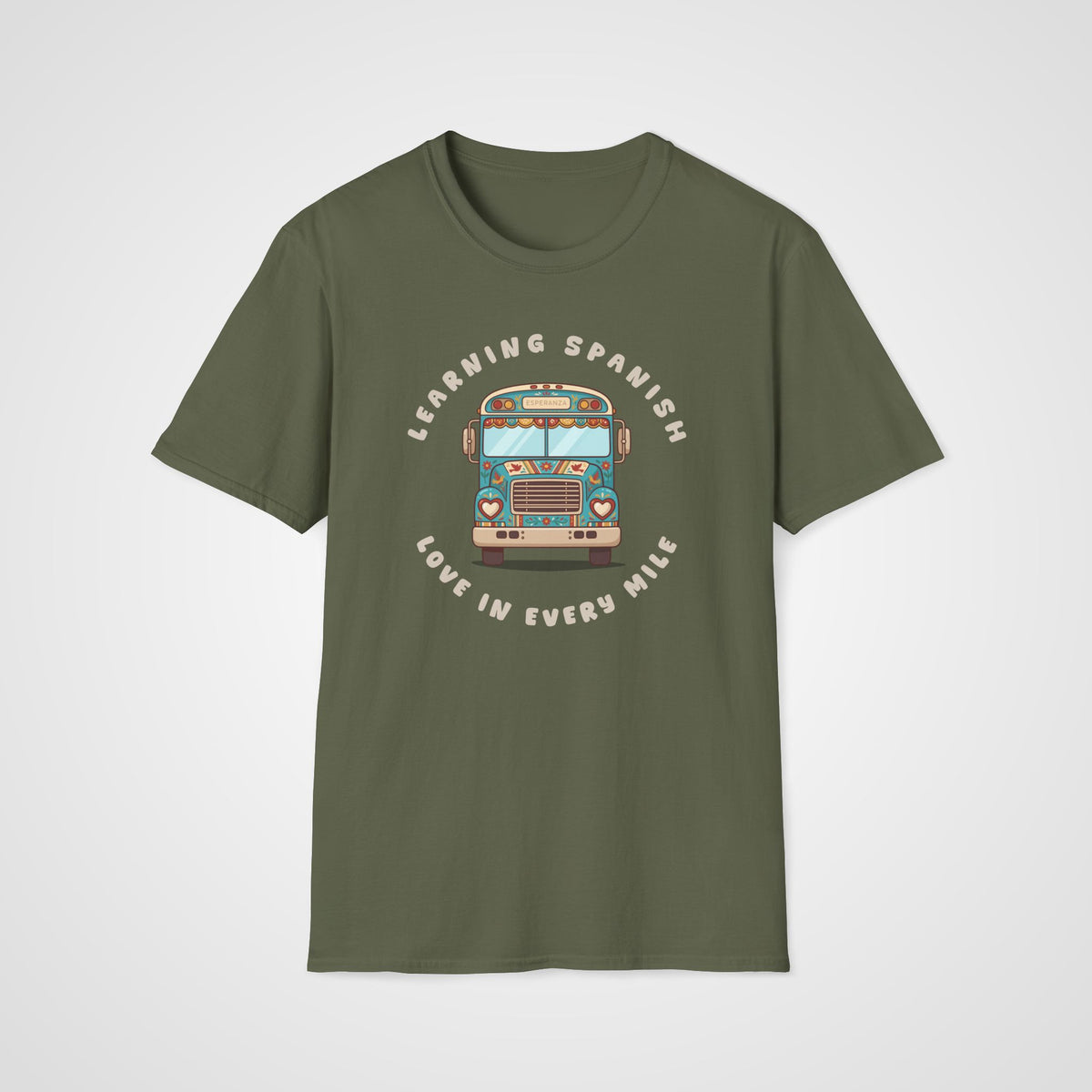Love in Every Mile T-Shirt in Military Green