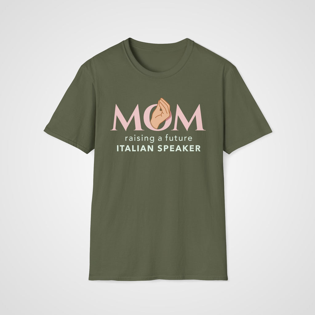 Italian Learner Mom T-Shirt in Military Green