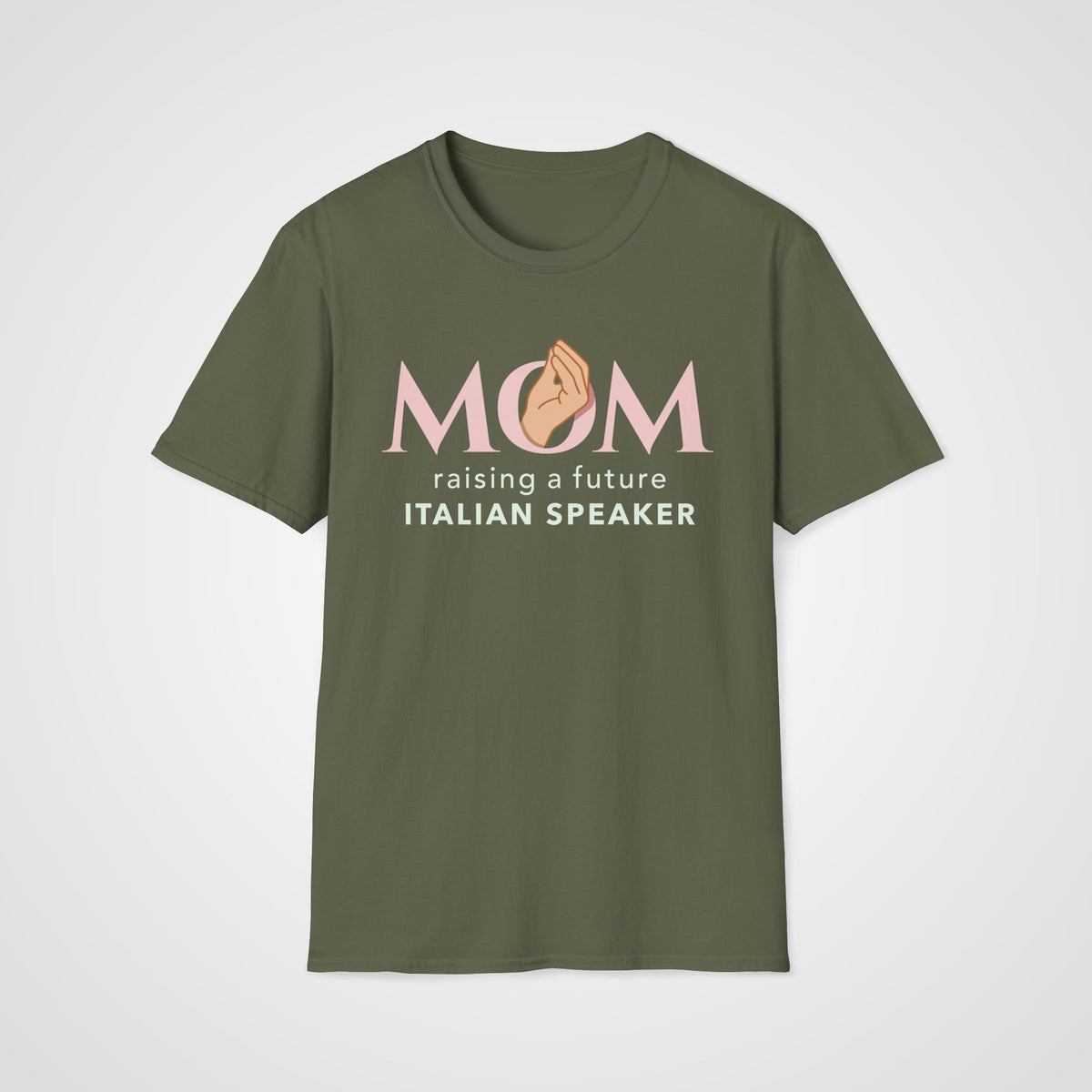 Italian Learner Mom T-Shirt in Military Green