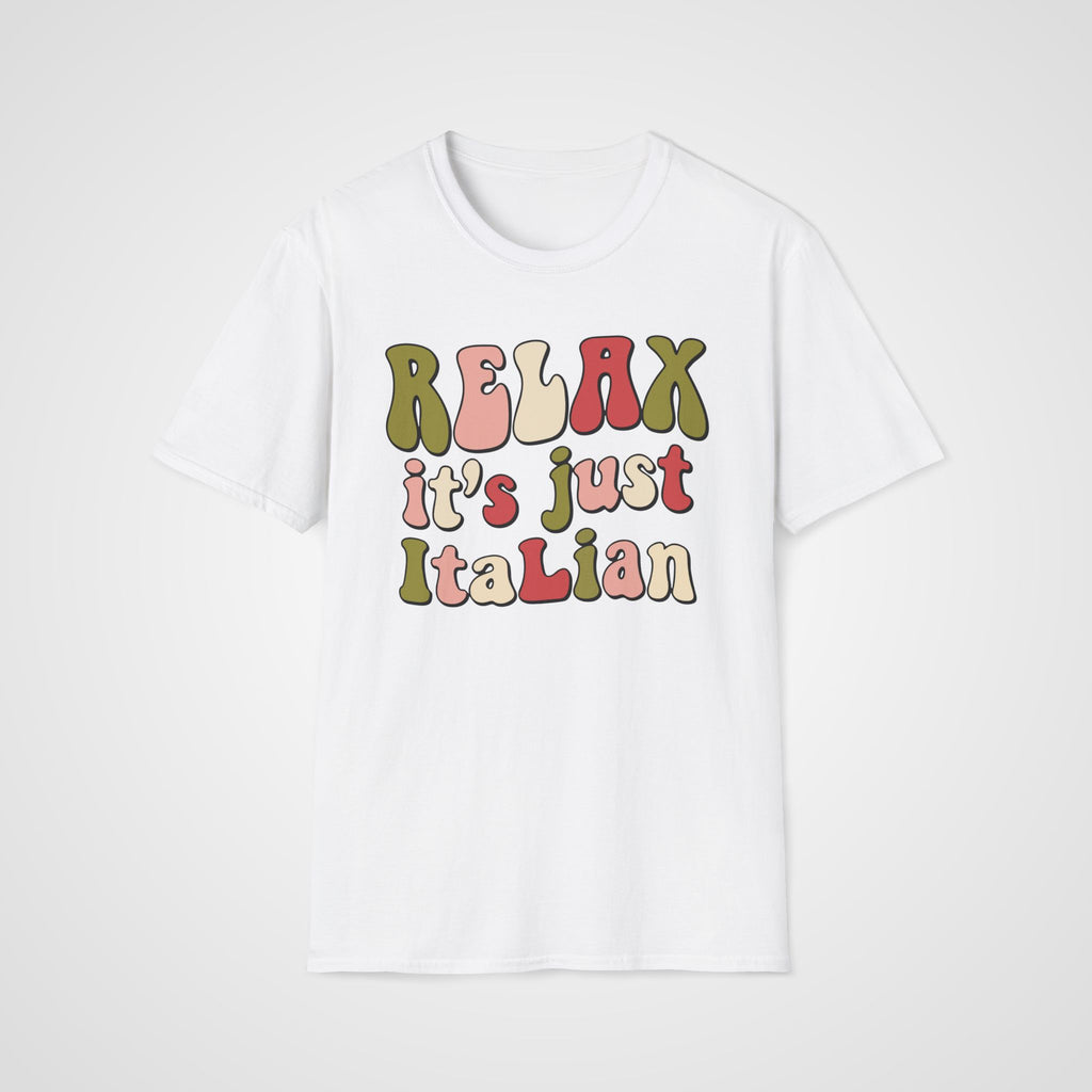 Relax It's Just Italian T-Shirt in White