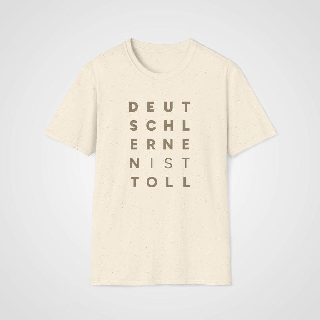 Deutsch lernen ist toll T-Shirt in Natural