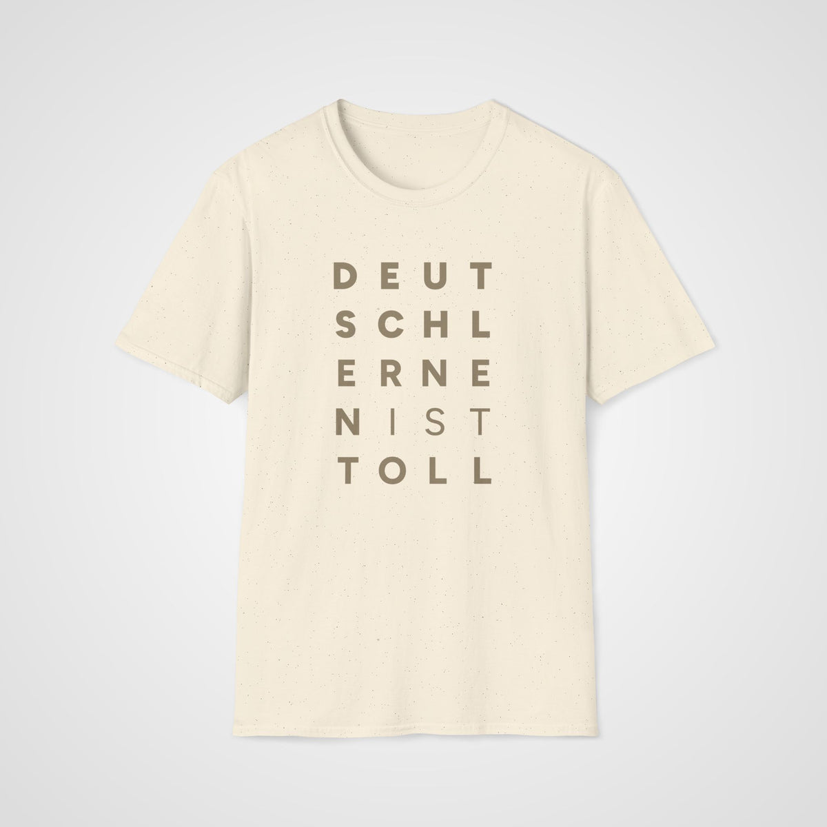 Deutsch lernen ist toll T-Shirt in Natural
