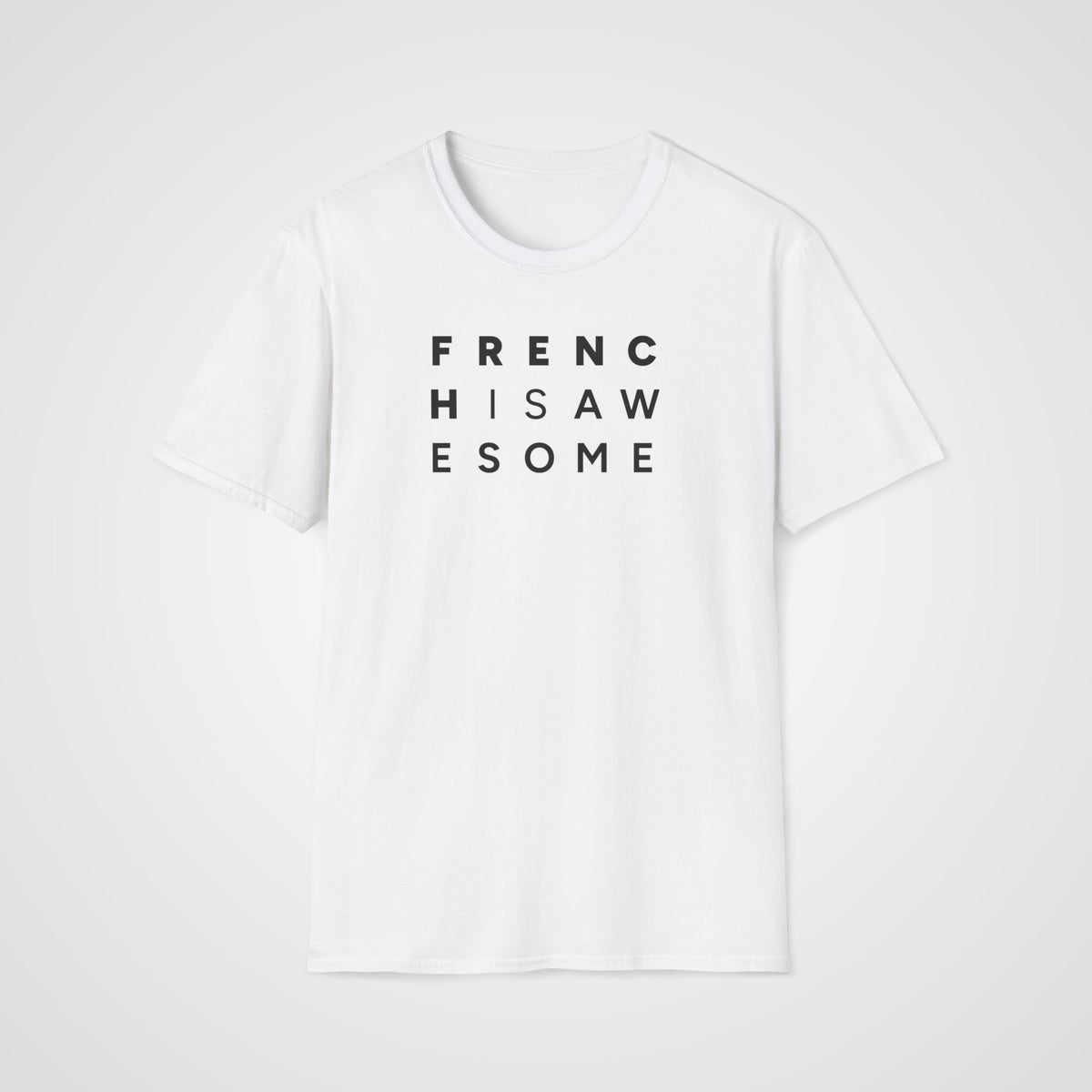 French Is Awesome T-Shirt in White