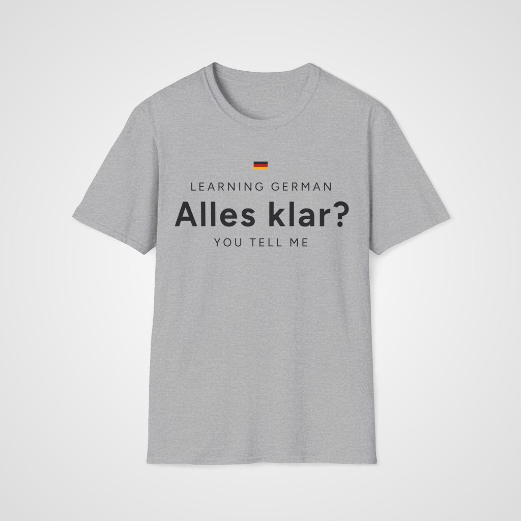 Alles Klar? T-Shirt in Sport Gray