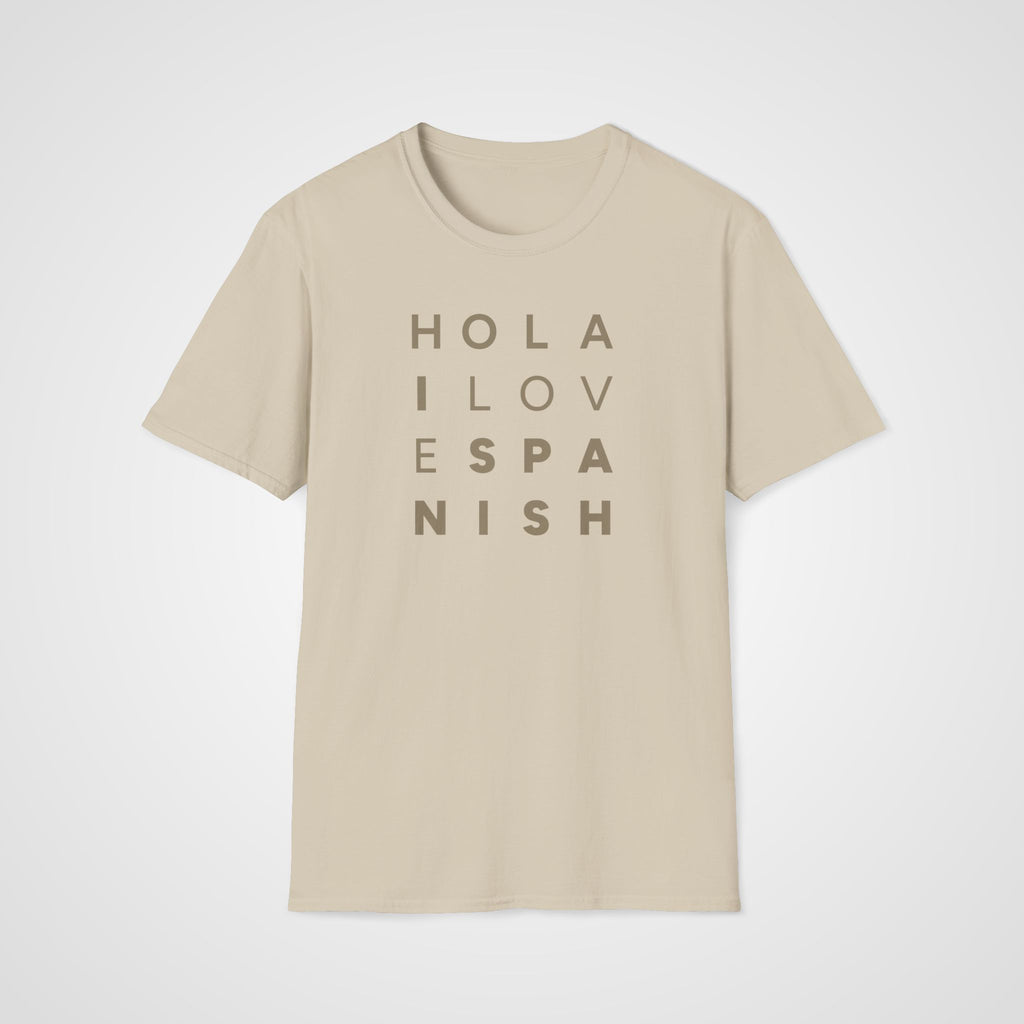 Hola I Love Spanish T-Shirt in Sand