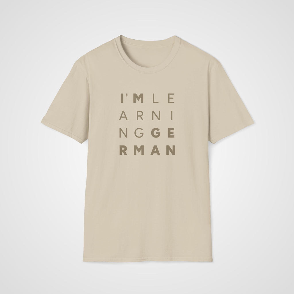 I’m Learning German T-Shirt in Sand