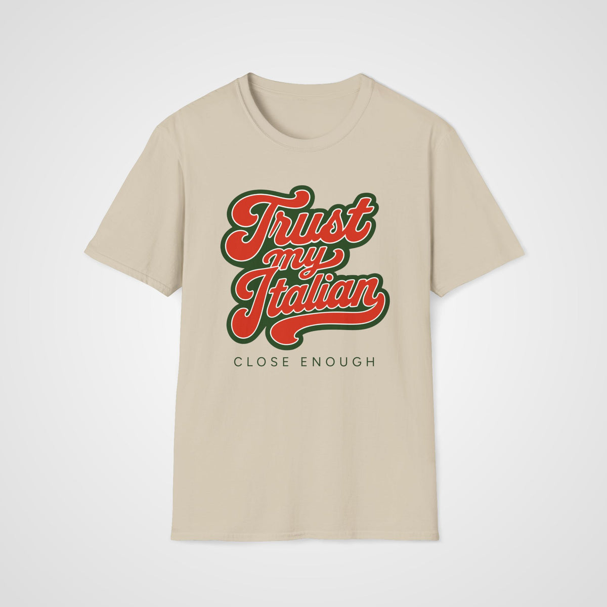 Trust My Italian T-Shirt in Sand