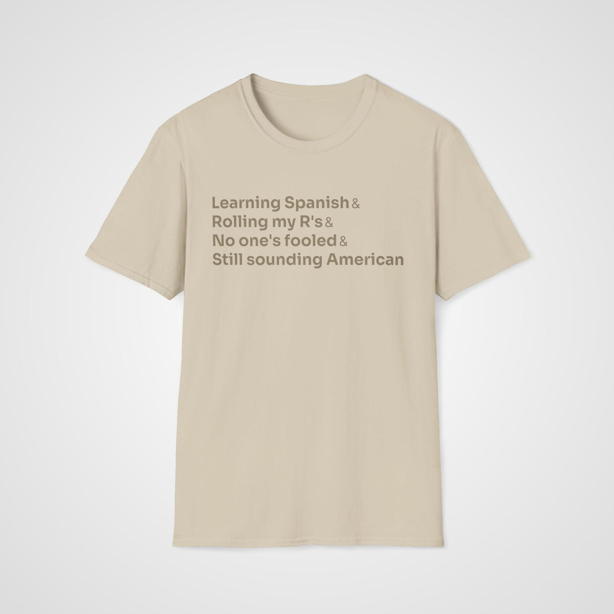 Still Sounding American T-Shirt in Sand