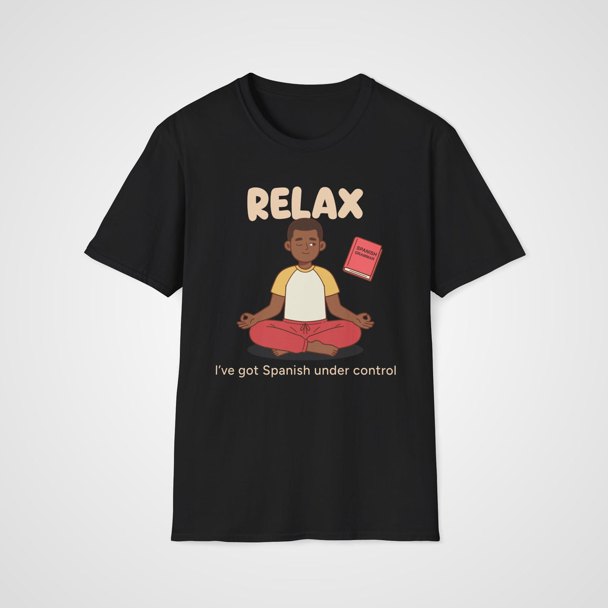 Relax Spanish Learner T-Shirt in Black