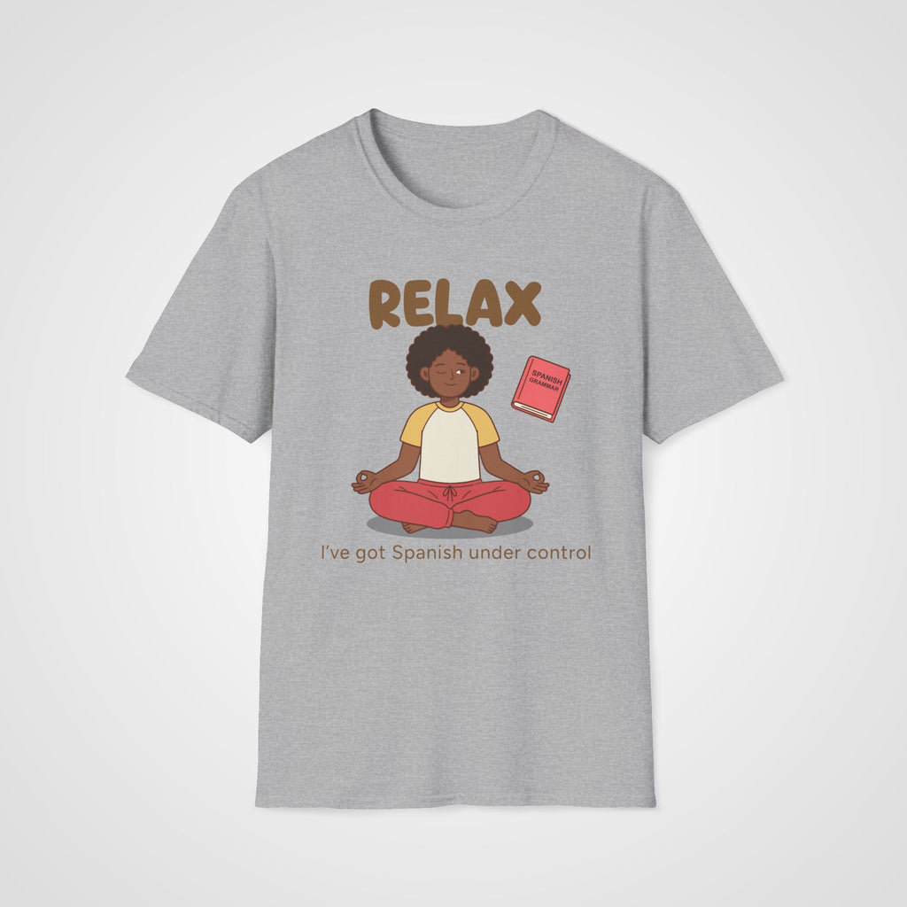 Relax, it`s under Control T-Shirt in Sport Gray