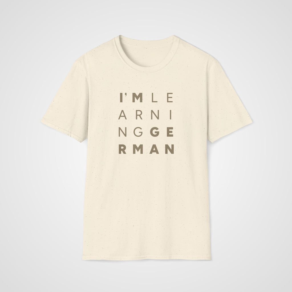 I’m Learning German T-Shirt in Natural
