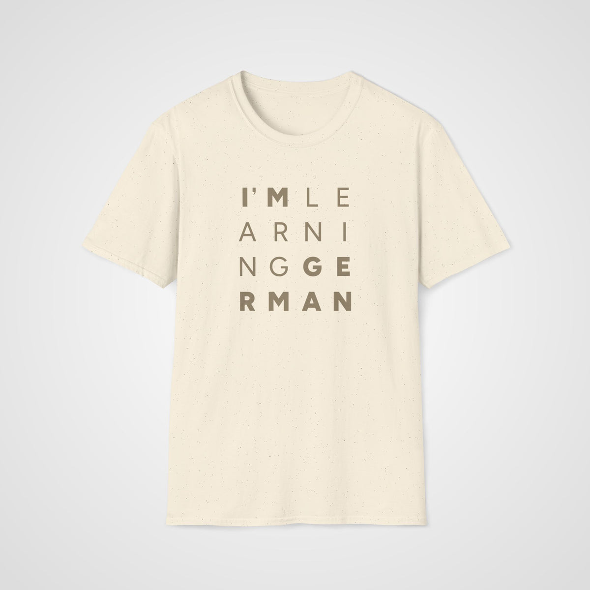 I’m Learning German T-Shirt in Natural