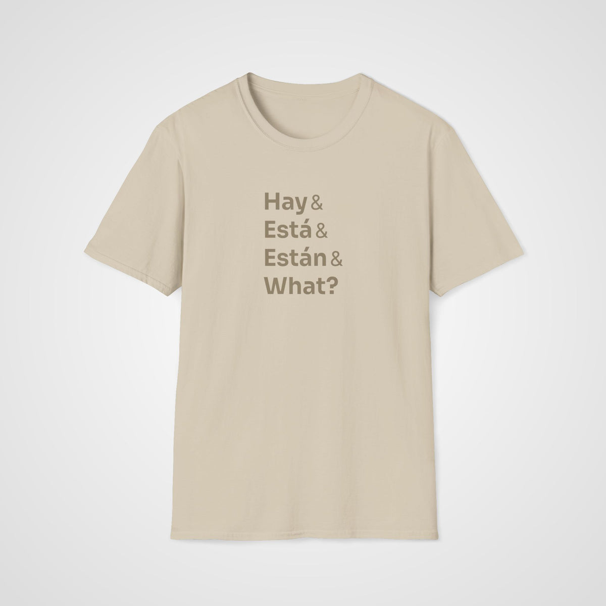 Hay Está Están T-Shirt in Sand