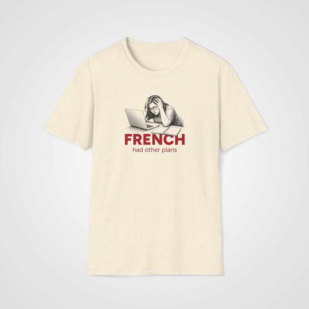 French Had Other Plans T-Shirt in Natural
