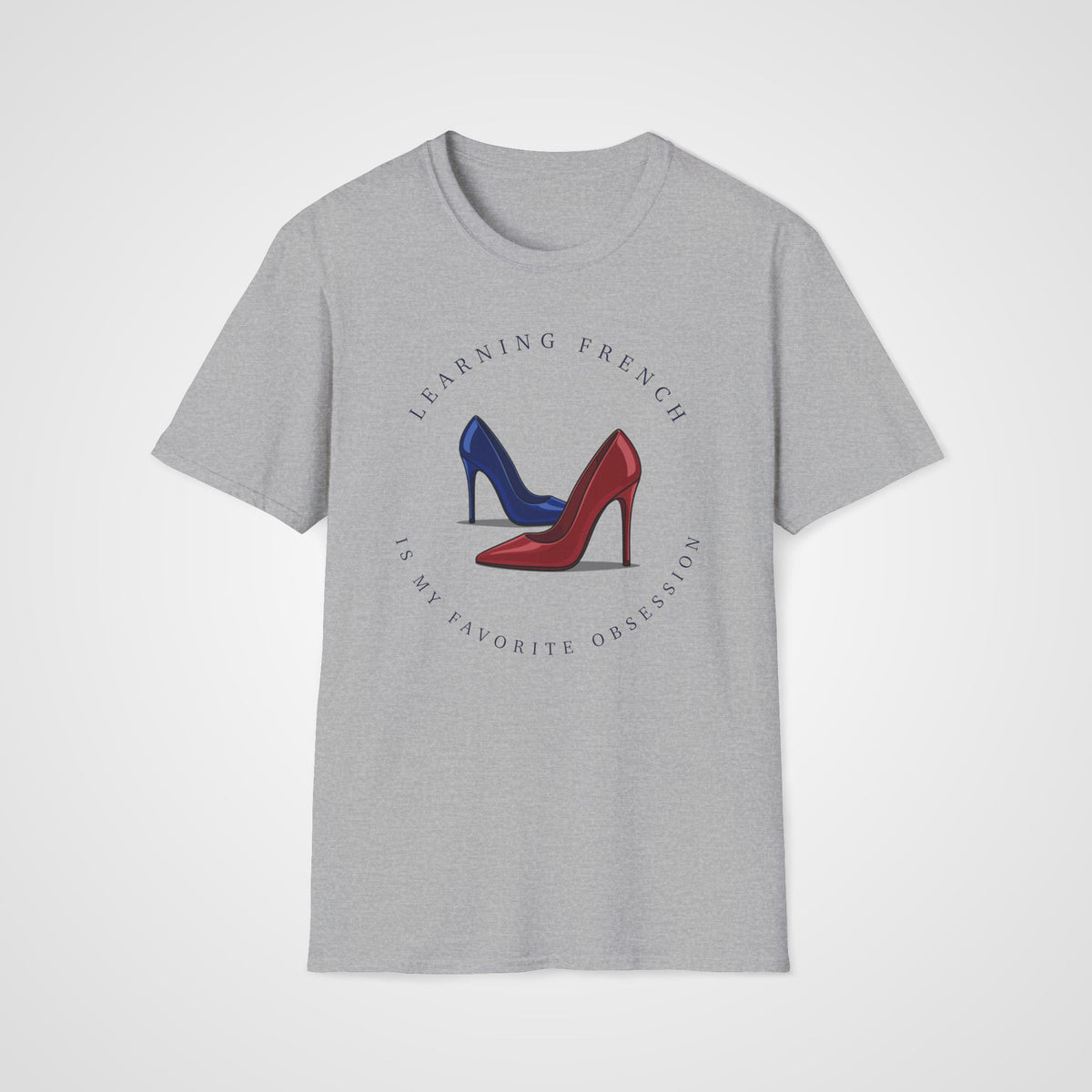 French Is My Obsession T-Shirt in Sport Gray