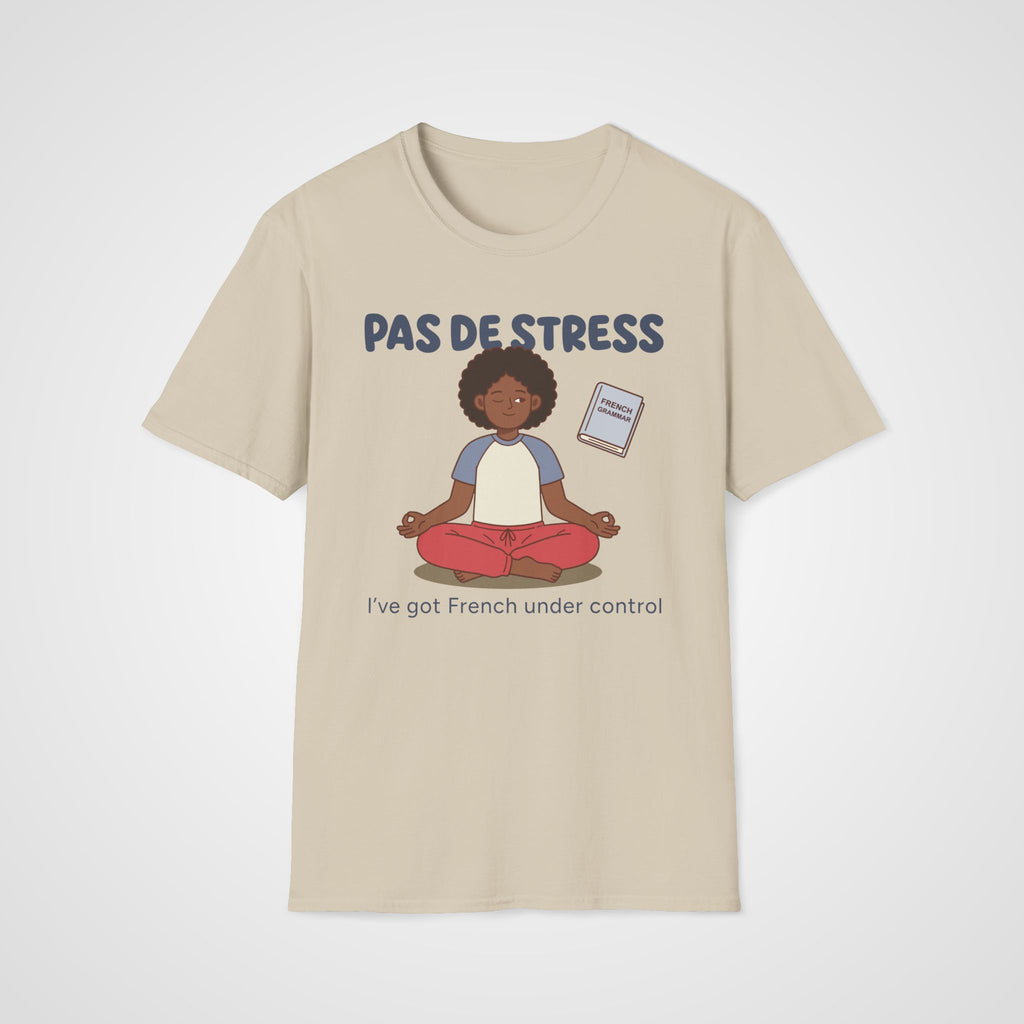 Pas de Stress French T-Shirt in Sand