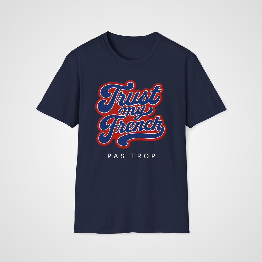 Trust My French T-Shirt in Navy