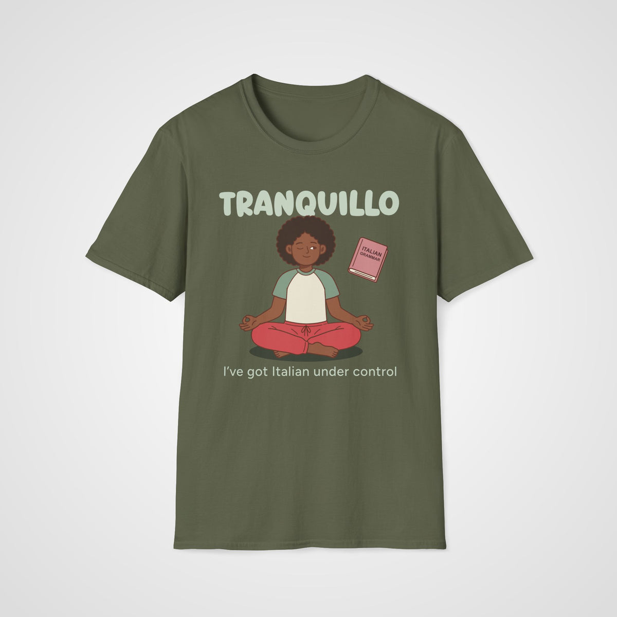 Tranquillo Italian Learner T-Shirt in Military Green