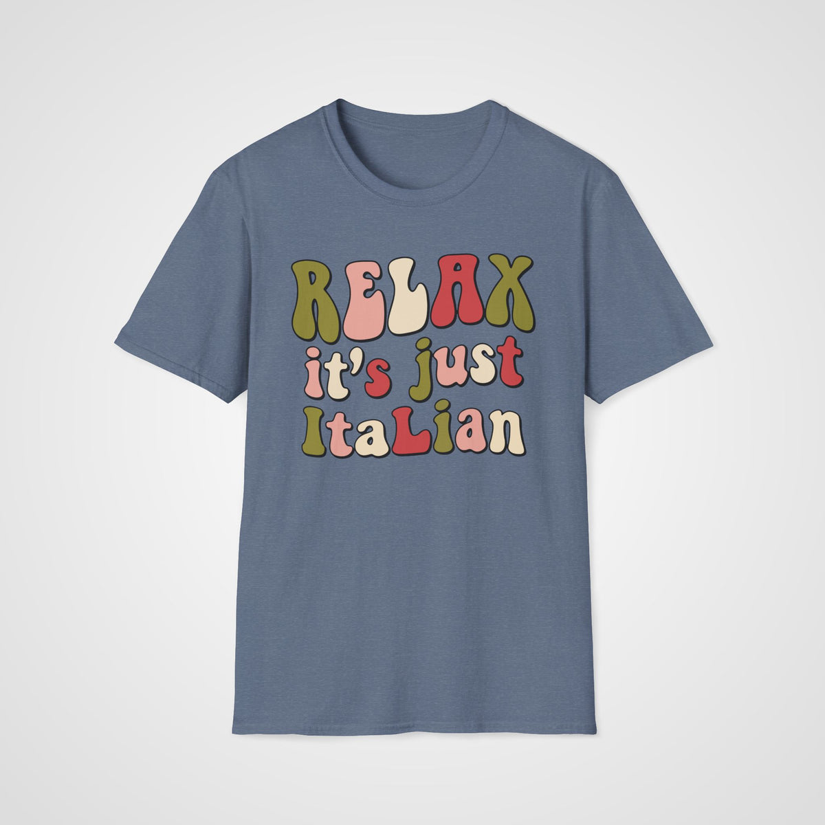 Relax It's Just Italian T-Shirt in Heather Indigo