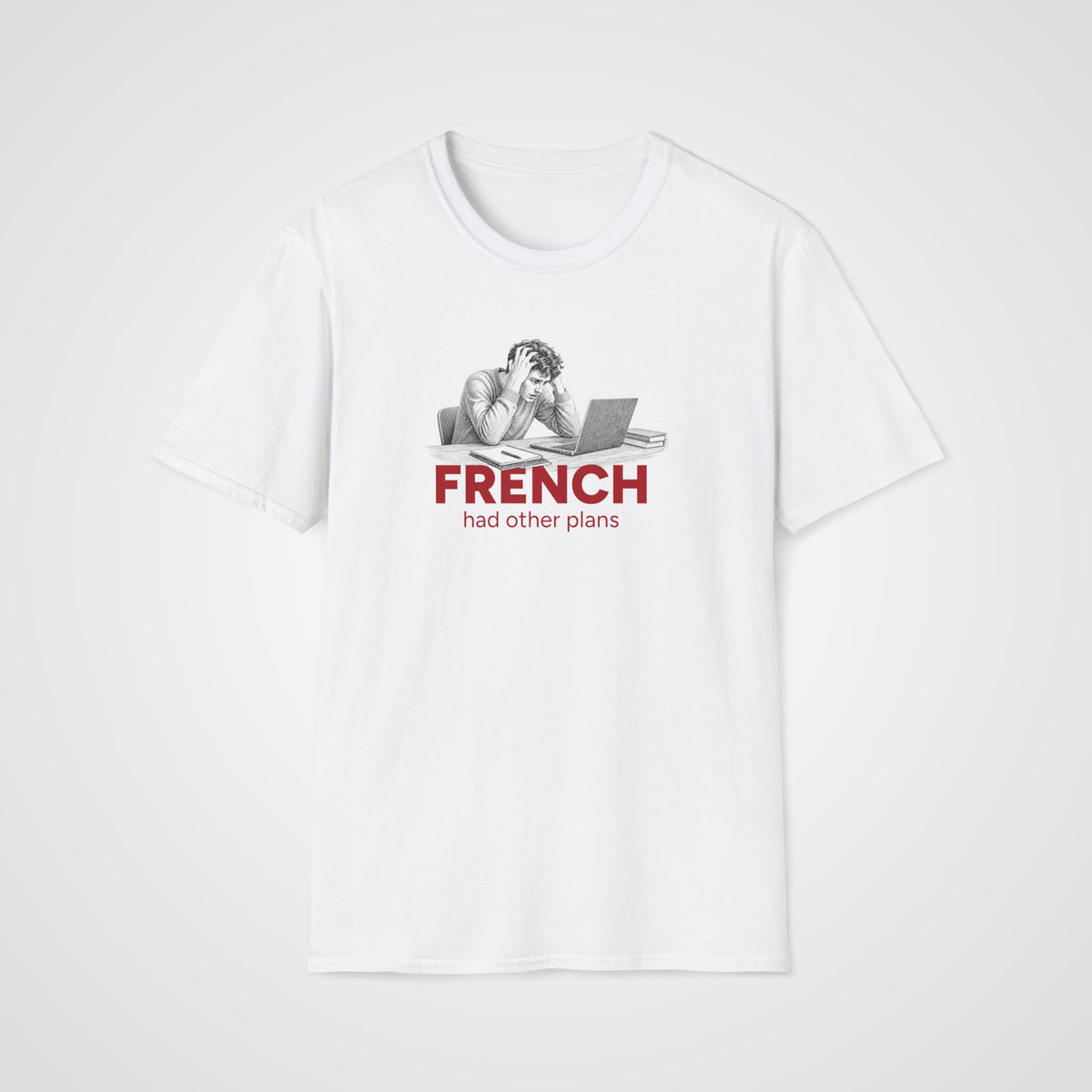 French Had Other Plans T-Shirt in White