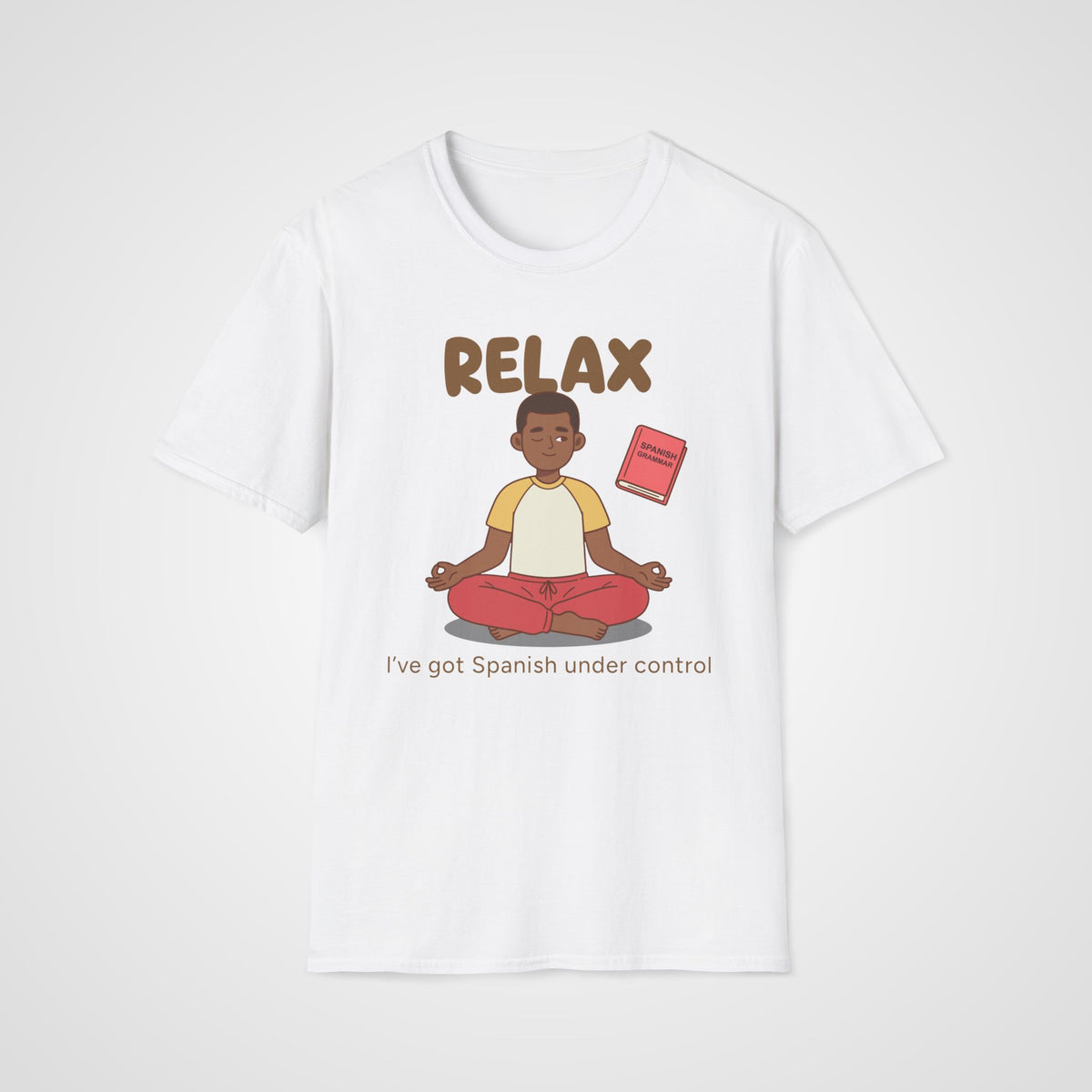 Relax Spanish Learner T-Shirt in White